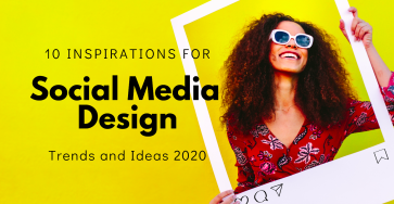 10 Social Media Visual Content Design Trends and Ideas 2020